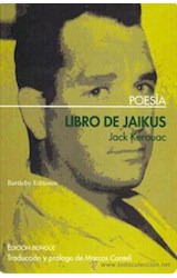 Papel LIBRO DE JAIKUS (EDICION BILINGÜE ESPAÑOL-INGLES)