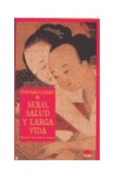 Papel SEXO SALUD Y LARGA VIDA MANUAL DE PRACTICA TAOISTA (EL VIAJE INTERIOR)