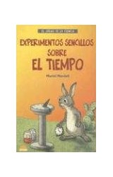 Papel EXPERIMENTOS SENCILLOS SOBRE EL TIEMPO (COLECCION EL JUEGO DE LA CIENCIA)
