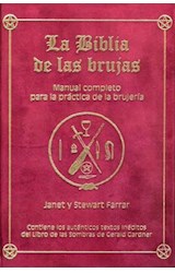 Papel BIBLIA DE LAS BRUJAS MANUAL COMPLETO PARA LA PRACTICA DE LA BRUJERIA (CARTONE)