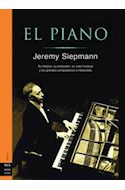 Papel PIANO SU HISTORIA SU EVOLUCION SU VALOR MUSICAL Y LOS GRANDES COMPOSITORES E INTERPRETES (MUSICA)