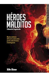 Papel HEROES MALDITOS (COLECCION BUENAS VIBRACIONES 15)