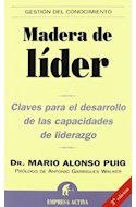 Papel MADERA DE LIDER CLAVES PARA EL DESARROLLO DE LAS CAPACI  DADES DE LIDERAZGO (3 EDICION)