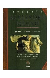 Papel ALEJANDRO MAGNO HIJO DE LOS DIOSES CRONICA DEL CONQUISTADORADOR MAS GRANDE DE LA HISTORIA (CARTONE)