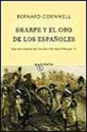Papel SHARPE Y EL ORO DE LOS ESPAÑOLES [LAS AVENTURAS DEL FUSILERO RICHARD SHARPE II] (QUINTETO)