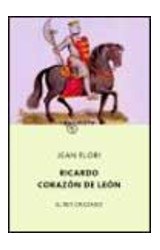 Papel RICARDO CORAZON DE LEON [EL REY CRUZADO] (COLECCION QUINTETO)