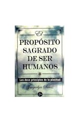 Papel PROPOSITO SAGRADO DE SER HUMANOS LOS DOCE PRINCIPIOS DE LA PLENITUD