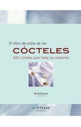 Papel LIBRO DE PLATA DE LOS COCTELES 1001 COCTELES PARA TODAS (CARTONE)