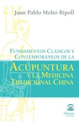 Papel FUNDAMENTOS CLASICOS Y CONTEMPORANEOS DE LA ACUPUNTURA Y LA MEDICINA TRADICIONAL CHINA