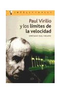 Papel PAUL VIRILIO Y LOS LIMITES DE LA VELOCIDAD