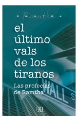 Papel ULTIMO VALS DE LOS TIRANOS LAS PROFECIAS DE RAMTHA