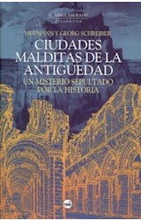Papel CIUDADES MALDITAS DE LA ANTIGUEDAD UN MISTERIO SEPULTADO (COLECCION EL ARBOL SAGRADO) (CARTONE)