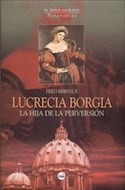 Papel LUCRECIA BORGIA LA HIJA DE LA PERVERSION (CARTONE)