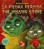 Papel PIEDRA PERDIDA LA / THE MISSING STONE [ESPAÑOL / INGLES] (COLECCION GLOBO ROJO) (CARTONE)