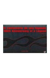 Papel CENTENARIO DE UNA LEYENDA - 100TH ANNIVERSARY OF A LEGE
