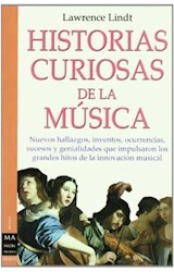 Papel HISTORIAS CURIOSAS DE LA MUSICA NUEVOS HALLAZGOS INVENTOS OCURRENCIAS SUCESOS Y GENIALIDADES QUE...