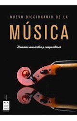 Papel NUEVO DICCIONARIO DE LA MUSICA TERMINOS MUSICALES Y COMPOSITORES (CARTONE)
