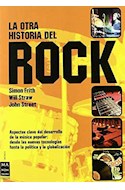 Papel OTRA HISTORIA DEL ROCK ASPECTOS CLAVE DEL DESARROLLO DE LA MUSICA POPULAR DESDE LAS NUEVAS...