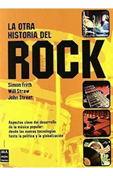 Papel OTRA HISTORIA DEL ROCK ASPECTOS CLAVE DEL DESARROLLO DE LA MUSICA POPULAR DESDE LAS NUEVAS...