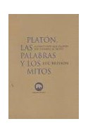 Papel PLATON LAS PALABRAS Y LOS MITOS COMO Y POR QUE PLATON DIO NOMBRE AL MITO (LECTURAS DE FILOSOFIA)