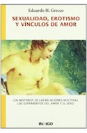 Papel SEXUALIDAD EROTISMO Y VINCULOS DE AMOR LOS MISTERIOS DE AMOR
