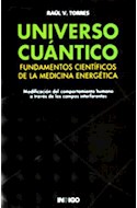 Papel UNIVERSO CUANTICO FUNDAMENTOS CIENTIFICOS DE LA MEDICIN