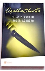 Papel ASESINATO DE ROGER ACKROYD (DE MISTERIO)