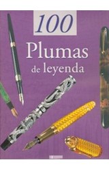 Papel 100 PLUMAS DE LEYENDA (LAPICERAS ESTILOGRAFICAS) (CARTONE)