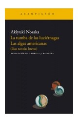 Papel TUMBA DE LAS LUCIERNAGAS / ALGAS AMERICANAS (NARRATIVA)