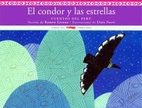 Papel CONDOR Y LAS ESTRELLAS CUENTOS DEL PERU (CUENTOS DEL MUNDO) (CARTONE)