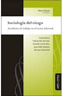 Papel SOCIOLOGIA DEL RIESGO ACCIDENTES DE TRABAJO EN EL SECTO R INFORMAL