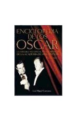 Papel ENCICLOPEDIA DE LOS OSCAR LA HISTORIA NO OFICIAL DE LOS PREMIOS DE LA ACADEMIA 1927 - 2007