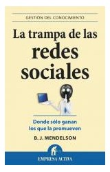 Papel TRAMPA DE LAS REDES SOCIALES DONDE SOLO GANAN LOS QUE LA PROMUEVEN (GESTION DEL CONOCIMIENTO)