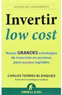Papel INVERTIR LOW COST NUEVE GRANDES ESTRATEGIAS DE INVERSION EN ACCIONES PARA PEQUEÑOS CAPITAL
