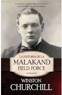 Papel HISTORIA DE LA MALAKAND FIELD FORCE AUTOBIOGRAFIA (RUSTICA)