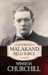 Papel HISTORIA DE LA MALAKAND FIELD FORCE AUTOBIOGRAFIA (RUSTICA)