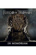 Papel JUEGO DE TRONOS IN MEMORIAM (ILUSTRADO) (CARTONE)