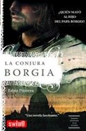 Papel CONJURA BORGIA [GRANDES DETECTIVES DE LA HISTORIA] (COLECCION NOVELA HISTORICA)
