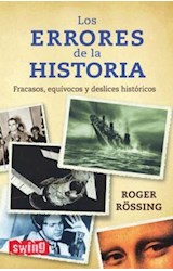 Papel ERRORES DE LA HISTORIA FRACASOS EQUIVOCOS Y DESLICES HISTORICOS (COLECCION DIVULGACION)