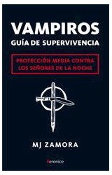 Papel VAMPIROS GUIA DE SUPERVIVENCIA PROTECCION MEDIA CONTRA LOS SEÑORES DE LA NOCHE (RUSTICA)