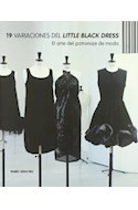 Papel 19 VARIACIONES DEL LITTLE BLACK DRESS EL ARTE DEL PATRONAJE DE MODA (RUSTICA)