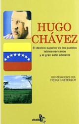 Papel HUGO CHAVEZ EL DESTINO SUPERIOR DE LOS PUEBLOS LATINOAM  ERICANOS Y EL GRAN SALTO ADELANTE