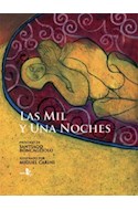 Papel MIL Y UNA NOCHES (3 EDICION) (CARTONE) (PROLOGO DE SANTIAGO RONCAGLIOLO)