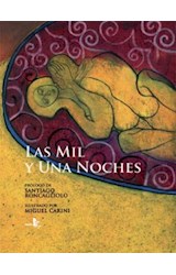 Papel MIL Y UNA NOCHES (3 EDICION) (CARTONE) (PROLOGO DE SANTIAGO RONCAGLIOLO)
