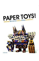 Papel PAPER TOYS (INCLUYE CD CON PLANTILLAS DE PAPER TOYS) (R  USTICO)