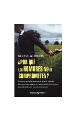 Papel POR QUE LOS HOMBRES NO SE COMPROMETEN EXPLORE LOS COMPLEJOS MECANISMOS DE LA MENTE MASCULINA LOS...