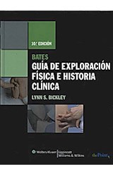 Papel BATES GUIA DE EXPLORACION FISICA E HISTORIA CLINICA (10  EDICION) (CARTONE)
