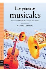 Papel GENEROS MUSICALES UNA VISION DIFERENTE DE LA HISTORIA DE LA MUSICA (TEORIA Y PRACTICA DE LA MUSICA)