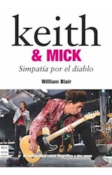 Papel KEITH & MICK SIMPATIA POR EL DIABLO (SERIE MUSICA) (RUSTICA)