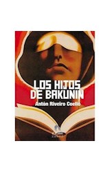 Papel HIJOS DE BAKUNIN (GRAN VIA EXPRESS) (CARTONE)